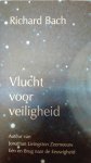 Richard Bach 29241, Lucy Kooman 58455 - Vlucht voor veiligheid