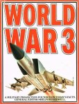 Shelford Bidwell [Ed.] - World War 3: a military projection founded on today's facts