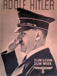 Dähn, Gustav - Adolf Hitler: zijn leven, zijn werk