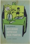 Ad Pieters - Beeldende Expressie in de praktijk