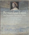 Sandrina Bandera Bistoletti, Maria Teresa Fiorio - Bernardino Luini and Renaissance Painting in Milan The Frescoes of San Maurizio al Monastero Maggiore