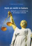 Boele-Noort, T.E. & P.T. Pel(red) - Kerk en recht in balans / Aandacht voor de kwaliteit van de kerkelijke rechtsorde