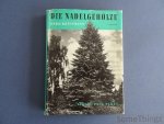 Krüssmann, Gerd - Die Nadelgehölze. Eine Nadelholzkunde für die Praxis
