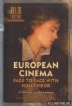 Elsaesser, Thomas - European cinema. Face tot face with Hollywood