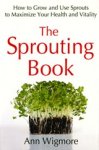 WIGMORE,  Ann - The Sprouting Book