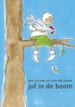 Ann Lootens - Juf in de boom / Pim, Noor en Lot