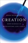 Adam Rutherford - Creation