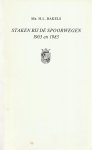 Bakels, H.L. - Staken bij de spoorwegen 1903 en 1983 - Rede 1987