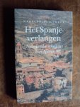 Steenmeijer, Maarten (samenstelling) - Het Spanjeverlangen. Nederlandse schrijvers over Spanje