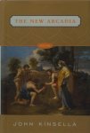 Kinsella, John. - The new Arcadia.