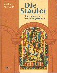 Akermann, Manfred - Die Staufer, Ein Europaïsches Herrschergeschlecht, 192 pag. hardcover, gave staat