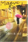 Binchy, Maeve - Hart & ziel
