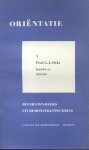 Auteurs (diverse). Zie extra - Oriëntatie (delen I t/m XIII). Referaten-reeks uit Remonstrantse kring.