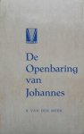 Meer, B. van der - De Openbaring van Johannes