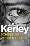 J.A. Kerley - Schreeuw zonder geluid