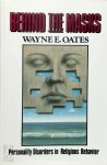 Wayne Edward Oates - Behind the Masks
