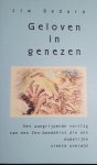 J. Bedard - Geloven in genezen