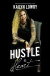 Kailyn Lowry - Hustle & Heart