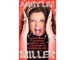 Abby Lee Miller - Everything I Learned About Life I Learne