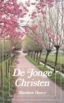 Henry, Matthew - Henry, Matthew-De Jonge Christen