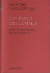 Balthasar, Hans Urs von - Das Buch des Lammes: Zur Offenbarung des Johannes