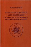 Steiner, Rudolf. - ?gyptische Mythen und Mysterien. GA 106.