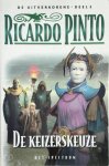Ricardo Pinto 46175 - De keizerskeuze De uitverkorene deel 2