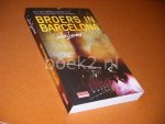 Zanon, Carlos. - Broers in Barcelona.