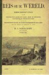BAKKER KORFF, J. - Reis om de wereld. Beschrijving van de verschillende landen en volken, zeden en gewoonten, godsdiensten en regeringsvormen en van de belangrijkste natuur- en kunstvoortbrengselen der aarde. Naar het Fransch van Champagnac en Olivier. Tweede de...
