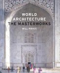 Will Pryce - World Architecture:The Masterworks