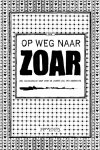 Unknown - Op weg naar Zoar
