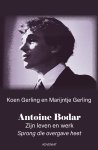 Marijntje Gerling 171564, Koen Gerling 196765 - Antoine Bodar Zijn leven en werk Sprong die overgave heet