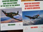 Bob Ogden - Aviation Museums and Collections Of North America / of the rest of the world (2 delen)
