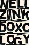 Nell Zink, Nell Zink - Doxology