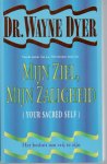 Dyer, Dr. Wayne - Mijn ziel, mijn zaligheid / druk 1