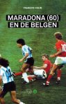COLIN, Francois - Maradona (60) en de Belgen
