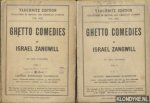 Zangwill, Israel - Ghetto comedies (2 volumes)