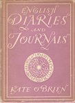 O'Brien, Kate - English Diaries and Journals - with 8 plates in colour & 19 ill. in b./w.