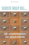 Willem de Jong 234187 - Eerste hulp bij... kijk en handelingswijzers voor passend onderwijs