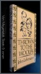 Lehmann, John - Thrown to the Woolfs
