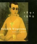 Hoogbergen, Theo; Ton Thelen - Hendrik Wiegersma 1891-1969, medicus - pictor
