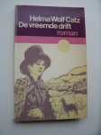 WOLF-CATZ, HELMA, - De vreemde drift.