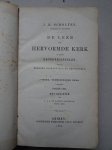 Scholten, J.H.. - De leer der Hervormde Kerk in haar grondbeginselen, uit de bronnen voorgesteld en beoordeeld. Tweede deel.
