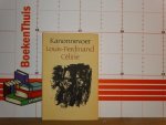 Celine, Louis Ferdinand - Kanonnevoer