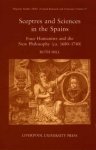 Hill, Ruth. - Sceptres and sciences in the Spains : four humanists and the new philosophy ( ca . 1680-1740 ).