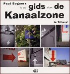 Bogaers, P. - Gids door de kanaalzone