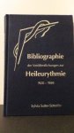 Sutter-S?tterlin, Sylvia - Bibliographie der Ver?ffentlichungen zur Heileurythmie. 1920-1989.