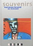 Jan Donia - Souvenirs. Herman Brood De Schilder
