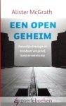 McGrath, Alister - Een open geheim *nieuw* laatste exemplaar! --- Natuurlijke theologie als brandpunt van geloof, kunst en wetenschap