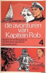 Kuhn, Pieter - De avonturen van Kapitein Rob 4: Mystewrie van het Zevengesternte; Het Mexicaanse afgodsbeeld; Het levende eiland Kuhn, Pieter - De avonturen van Kapitein Rob 4: Mystewrie van het Zevengesternte; Het Mexicaanse afgodsbeeld; Het levende eiland